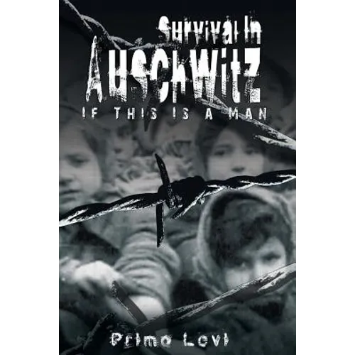 Survival in Auschwitz