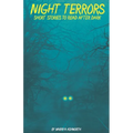 Night Terrors Short Stories to Read After Dark