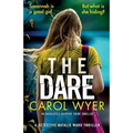 The Dare: An absolutely gripping crime thriller