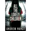 All the Lovely Children