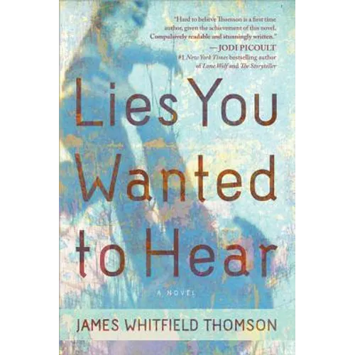 Lies You Wanted to Hear