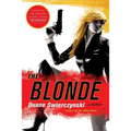The Blonde: A Thriller