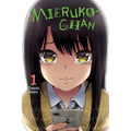 Mieruko-Chan, Vol. 1: Volume 1