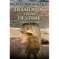 Diamonds From Destiny: Book 2: Following the Trail