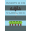 Currents of the Universal Being: Explorations in the Literature of Energy