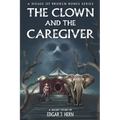 The Clown And The Caregiver
