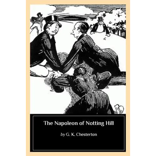 The Napoleon of Notting Hill