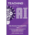 Teaching with AI the PEACE Framework: A Practical Guide to AI-Powered Inquiry-Based Learning for 21st Century Skills