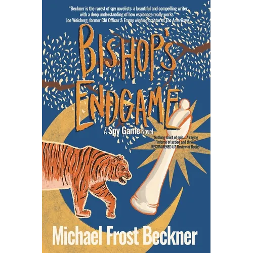 Bishop's Endgame: Sequel to the movie classic Spy Game