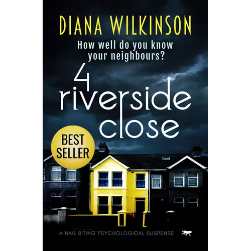 4 Riverside Close: A Nail Biting Psychological Suspense