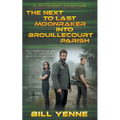 The Next to Last Moonraker into Brouillecourt Parish: An Action Adventure Thriller
