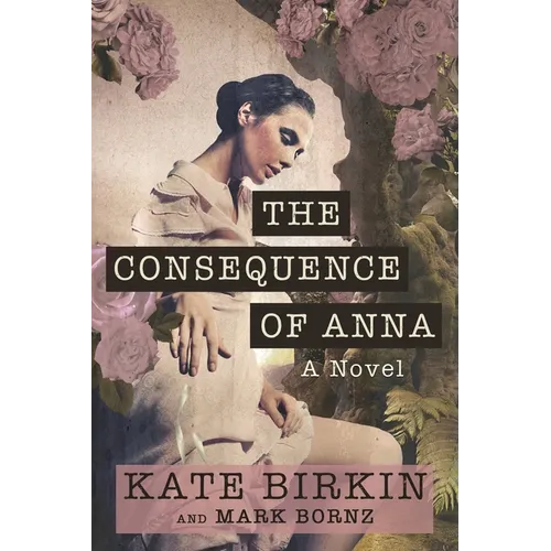 The Consequence of Anna