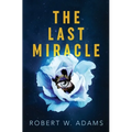 The Last Miracle
