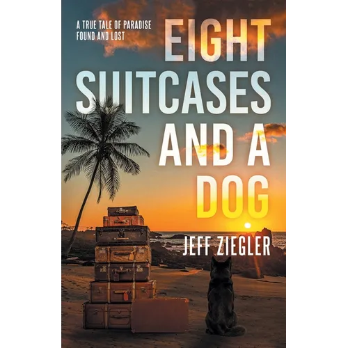 Eight Suitcases and a Dog