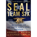 Seal Team Six: Memoirs of an Elite Navy Seal Sniper