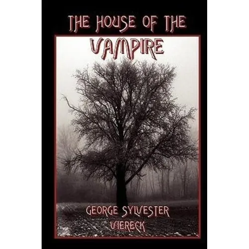 The House of the Vampire