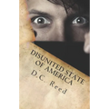Disunited State of America: A Charles Reynolds Novel
