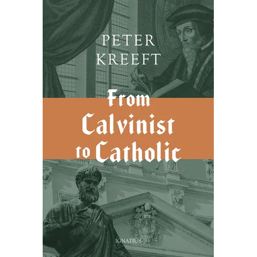 From Calvinist to Catholic