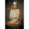 Olly Olly Oxen Free