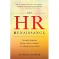 The HR Renaissance: Transforming from Legal Guard to Growth Partner