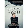 The Story of You: A Life Rewritten