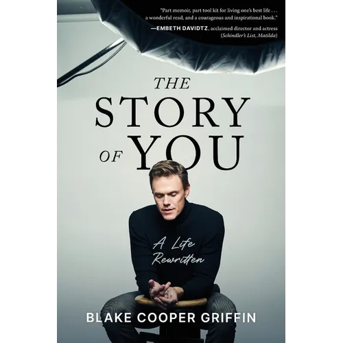 The Story of You: A Life Rewritten