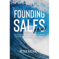Founding Sales Mini: The Abridged Early Stage Go-To-Market Handbook