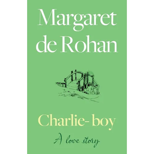 Charlie-boy: A love story