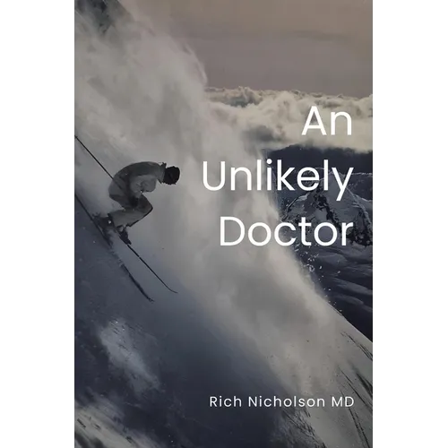 An Unlikely Doctor