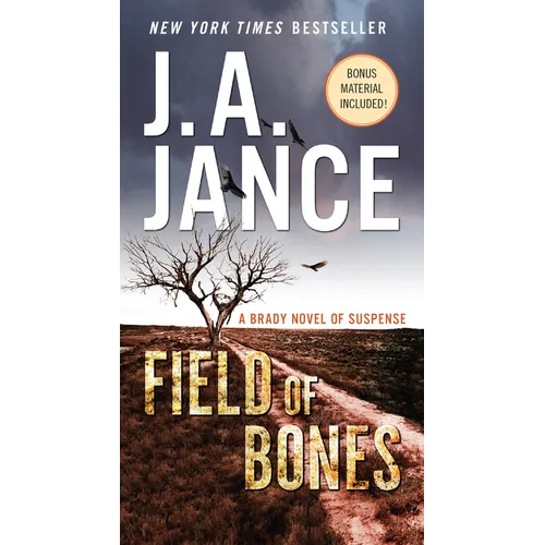Field of Bones: A Brady Novel of Suspense