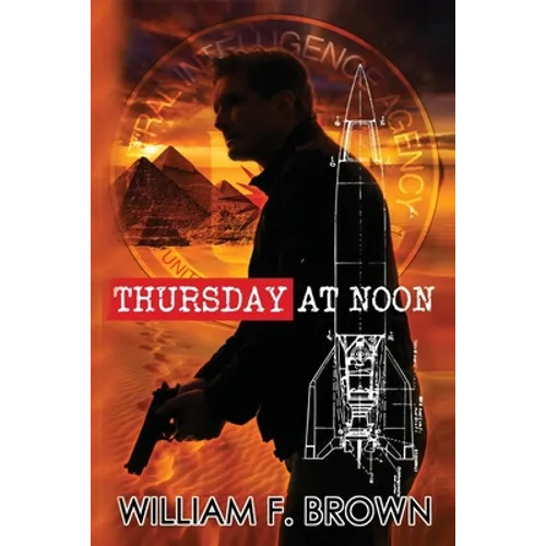 Thursday at Noon: A Middle East Spy Thriller