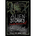 Alien Stories to Scare Your Socks Off!