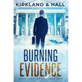 Burning Evidence