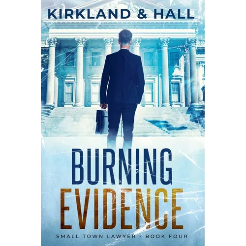 Burning Evidence