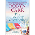 The Country Guesthouse: A Sullivan's Crossing Novel and the Inspiration for the Hit Netflix Show