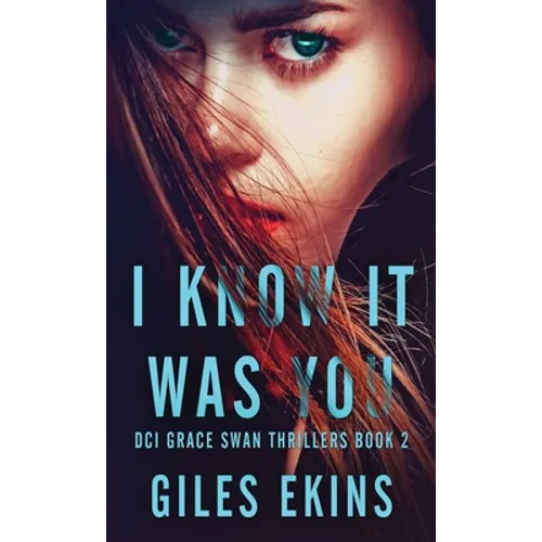 I Know It Was You