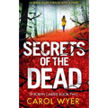 Secrets of the Dead: A serial killer thriller that will have you hooked