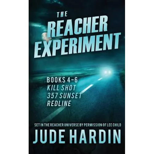 The Reacher Experiment Books 4-6