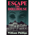 Escape The Dollhouse