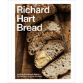 Richard Hart Bread: Intuitive Sourdough Baking