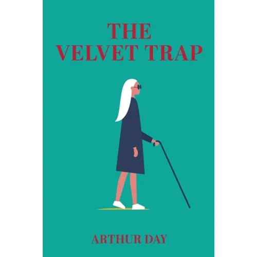 The Velvet Trap