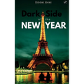 Dark Side of The New Year