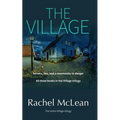 The Village: All three books in the trilogy