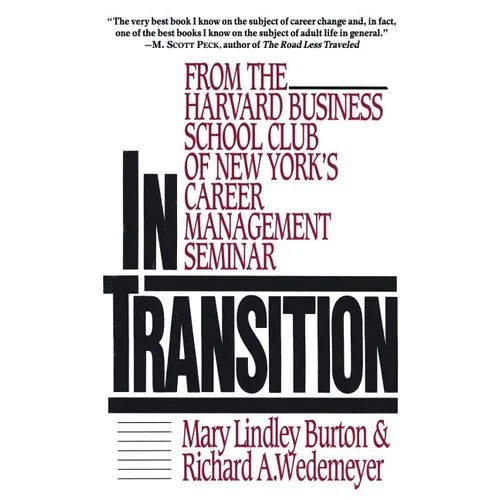 In Transition: From the Harvard Business School Club of New York's Career Management Seminar