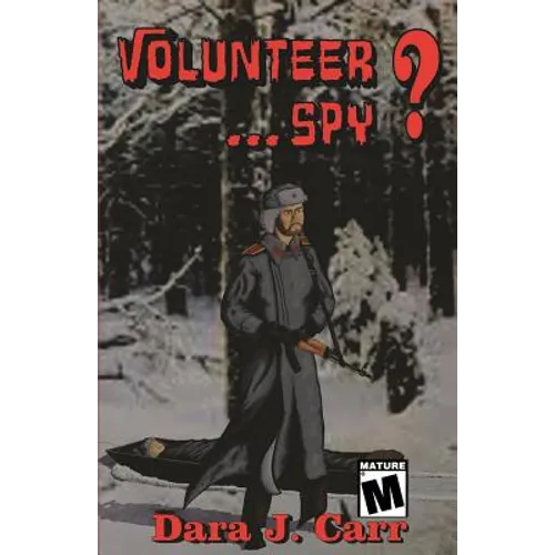 Volunteer...Spy?