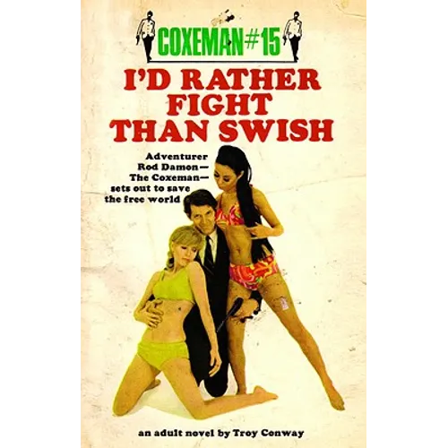 Coxeman #15: I'd Rather Fight Than Swish