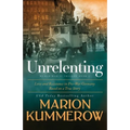 Unrelenting: A Powerful Sweeping Family Saga