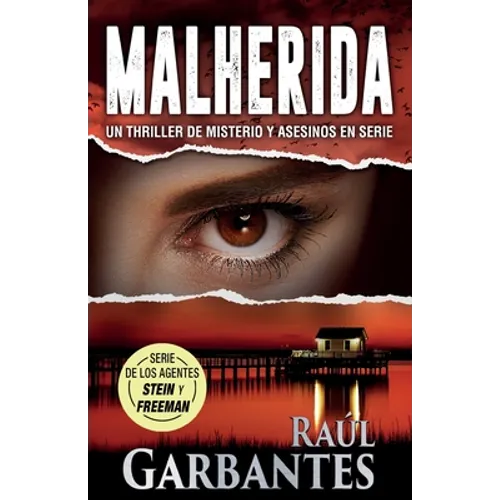 Malherida: Un thriller de misterio y asesinos en serie - Paperback