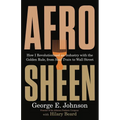 Afro Sheen: How I Revolutionized an Industry with the Golden Rule, from Soul Train to Wall Street