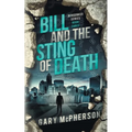 Bill and the Sting of Death